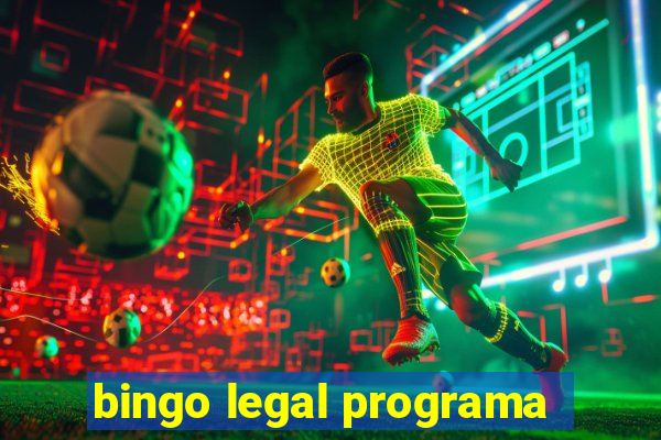 bingo legal programa